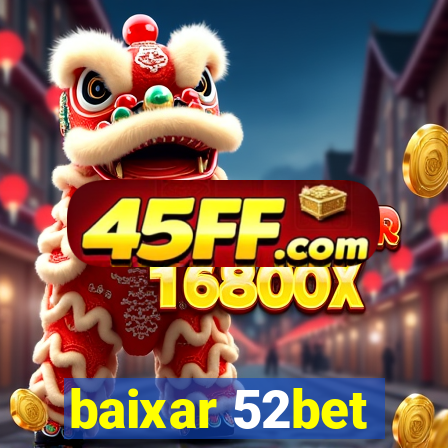 baixar 52bet